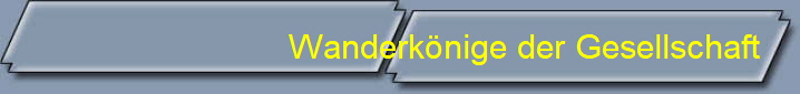 Wanderknige der Gesellschaft